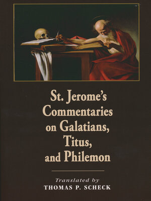 cover image of St. Jerome's Commentaries on Galatians, Titus, and Philemon